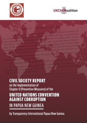 New civil society report on Papua New Guinea highlights main impediments for implementing UNCAC Chapter II provisions