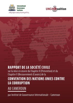 New civil society report on Cameroon flags weak enforcement of anti-corruption framework