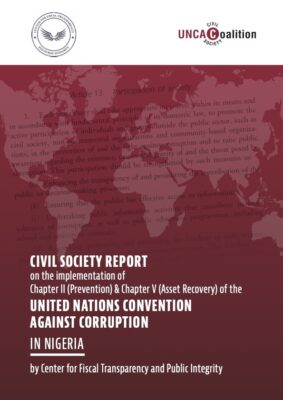 New Civil Society Report on Nigeria: Need for Greater Independence of Anti-Corruption Agencies and Sub-National-Level UNCAC Implementation