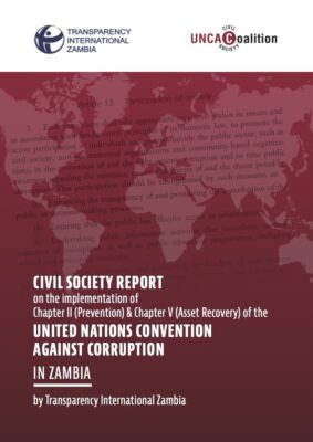 New civil society parallel report on Zambia: Lack of legislative infrastructure is an obstacle to anti-corruption efforts