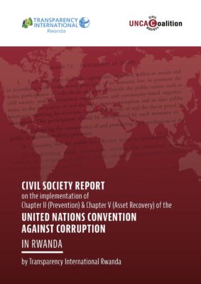 New civil society report on Rwanda: Legal and institutional framework gains offset by challenges in enforcement and reporting