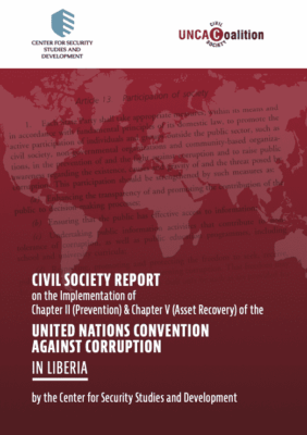 New Civil Society Report on Liberia: stronger & more independent anti-corruption institutions and a practicable asset recovery framework needed to advance anti-corruption efforts 