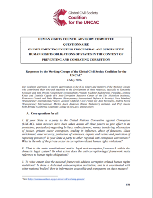 Human Rights Council Advisory Committee questionnaire on implementing existing procedural and substantive human rights obligations of States in the context of preventing and combating corruption: Responses by the Working Groups of the Global Civil Society Coalition for the UNCAC